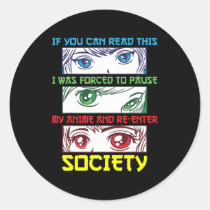 Anime Fan  Watching Anime Phrase Fun Anime Lover  Classic Round Sticker