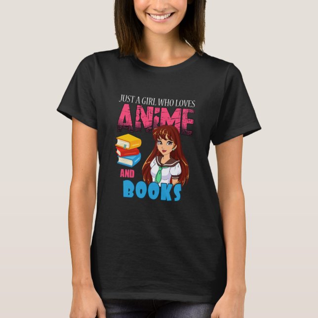 Anime Lover Librarian Just a Girl Who Loves Anime T-Shirt (Front)