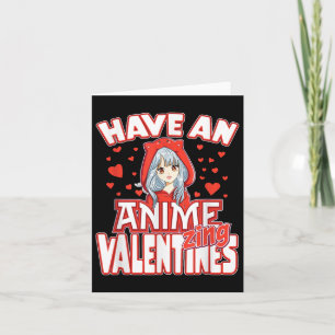 Anime Lover Valentines Day Kids Teens Adults  Card