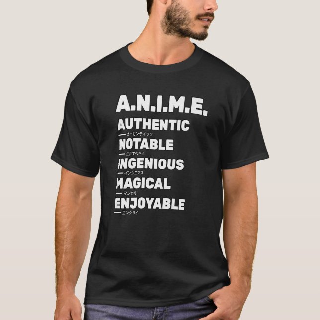 Anime Meaning Authenthic Noteable Ingenious Magica T-Shirt (Front)