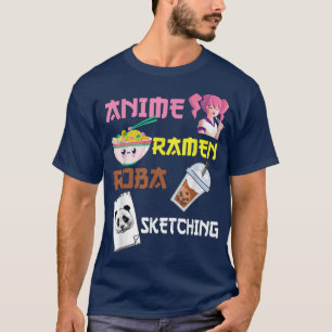 Anime Ramen Boba Sketching - funny Kawaii Anime T-Shirt