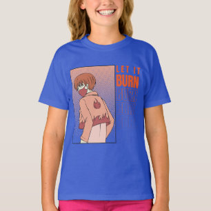 Anime T-Shirt Let it burn Shirt Anime Shirt