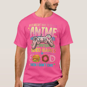 Anime Video Games Food  Anime Lovers Idea Girls Bo T-Shirt