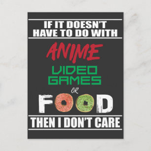 Anime Video Games or Food Funny Anime Postcard