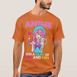 Anime With A Glass Of Wine And Cats T-Shirt