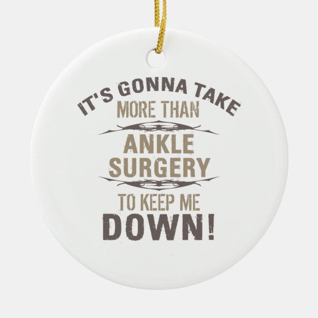 Ankle Surgery Humour Ceramic Tree Decoration (Front)