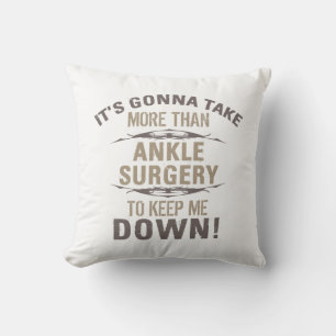 Ankle Surgery Humour Cushion