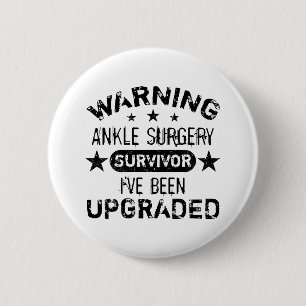 Ankle Surgery Humour Upgraded 6 Cm Round Badge