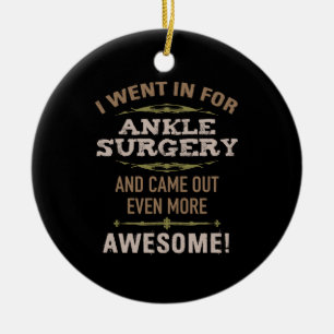 Ankle Surgery Recovery Humour Ceramic Tree Decoration