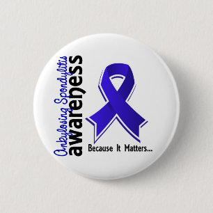Ankylosing Spondylitis Awareness 5 6 Cm Round Badge