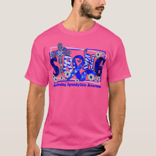 Ankylosing Spondylitis Awareness cross ribbon Stro T-Shirt