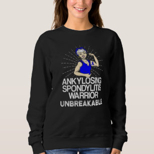 Ankylosing Spondylitis Survivor Bechterew Warrior Sweatshirt