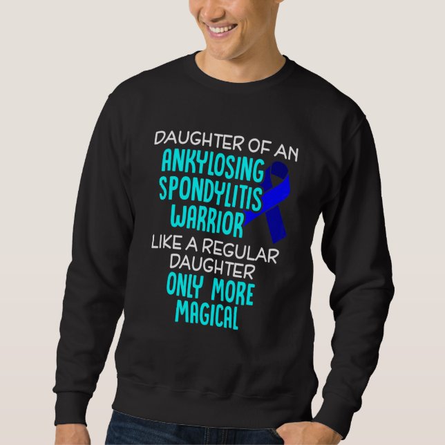 Ankylosing Spondylitis Survivor Hero Bechterew War Sweatshirt (Front)
