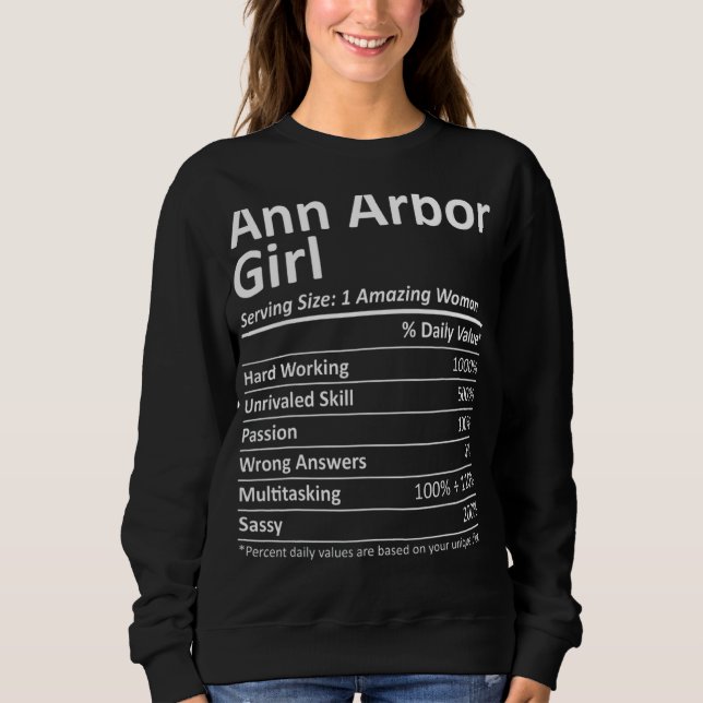Ann Arbor Girl Mi Michigan  City Home Roots Usa Sweatshirt (Front)