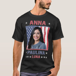 Anna Paulina Luna  13th Congressional District of  T-Shirt