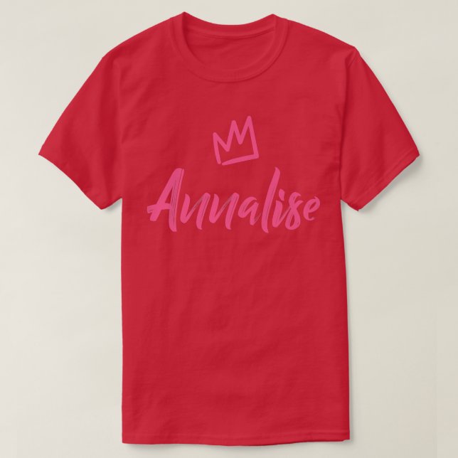 Annalise the Queen  Pink Crown for Women Called An T-Shirt (Design Front)