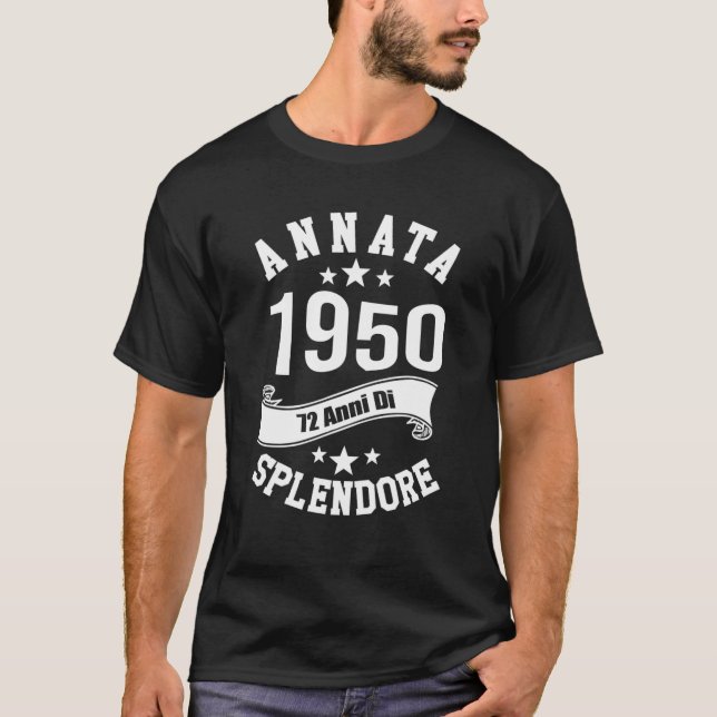 Annata 1950, 72 Anni Di Splendore T-Shirt (Front)