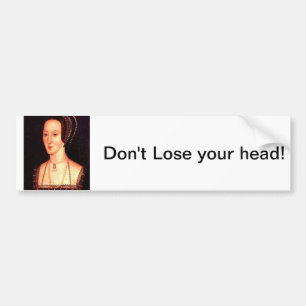 Anne Boleyn Bumper Sticker