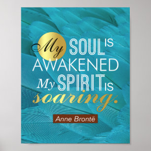 Anne Bronte Poem Quote - My Soul is Awakened Poster