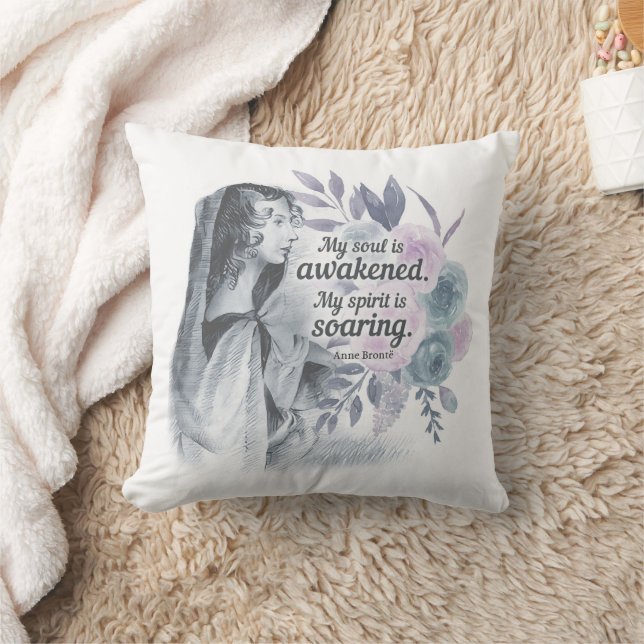 Anne Bronte Quote My Soul Is Awakened Floral Cushion (Blanket)