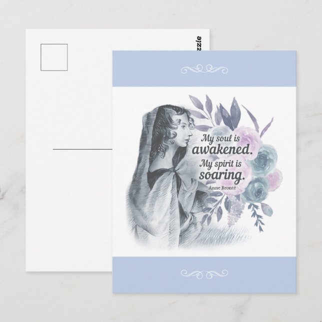 Anne Bronte Quote My Soul Is Awakened Floral Postcard (Front/Back)
