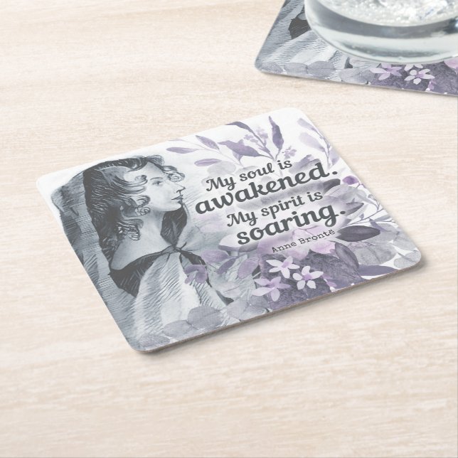 Anne Bronte Quote My Soul Is Awakened Floral Square Paper Coaster (Angled)