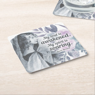 Anne Bronte Quote My Soul Is Awakened Floral Square Paper Coaster