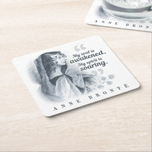 Anne Bronte Quote My Soul Is Awakened Square Paper Coaster