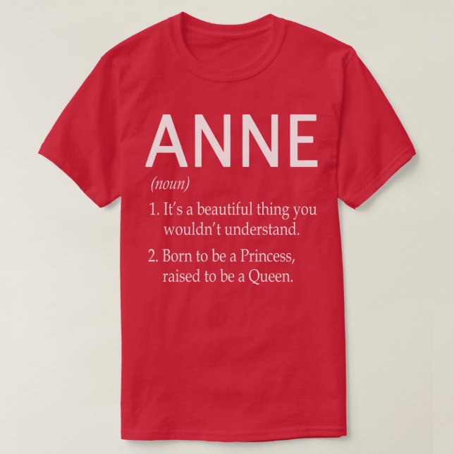 Anne Name Gift T-Shirt (Design Front)