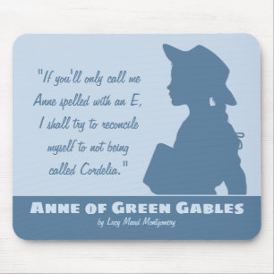 Anne of Green Gables Montgomery quotes Mouse Pad