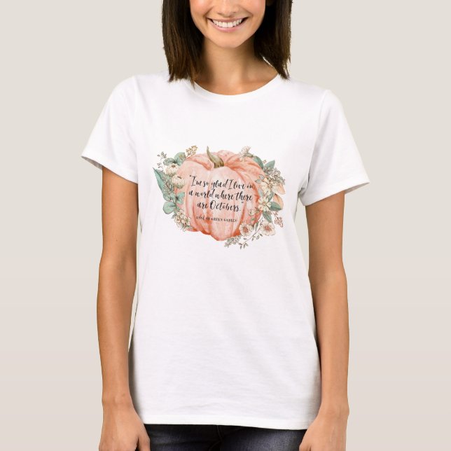 Anne of Green Gables October Quote  T-Shirt (Front)