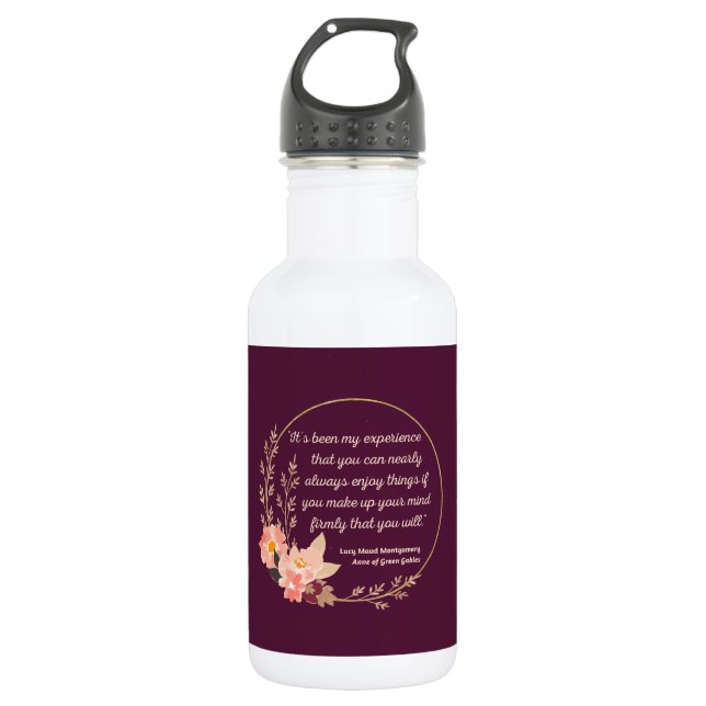 Anne Of Green Gables Quote I - Cute Style 532 Ml Water Bottle (Front)