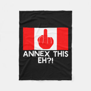 Annexe This Eh! Funny Pro Canada Flag For Anti Fleece Blanket