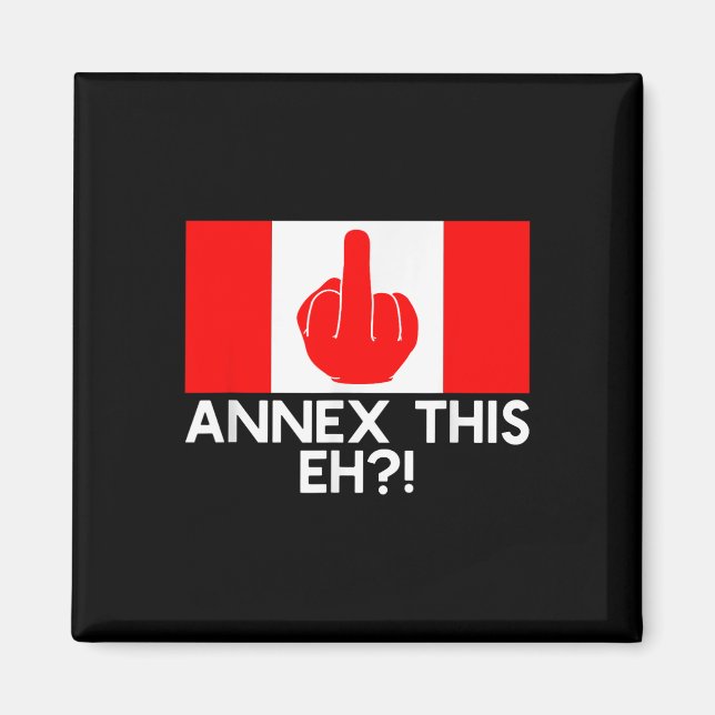 Annexe This Eh! Funny Pro Canada Flag For Anti Magnet (Front)
