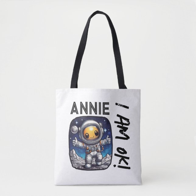 Annie I Am OK! | Song Lyrics Twist With Astronaut Tote Bag (Front)