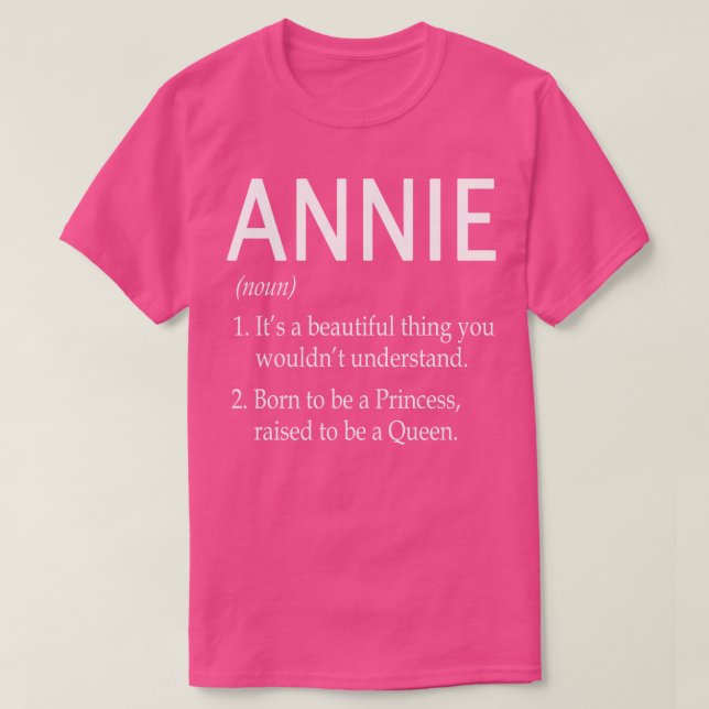 Annie Name Gift T-Shirt (Design Front)
