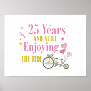 Anniversary 25 years enjoying the ride poster