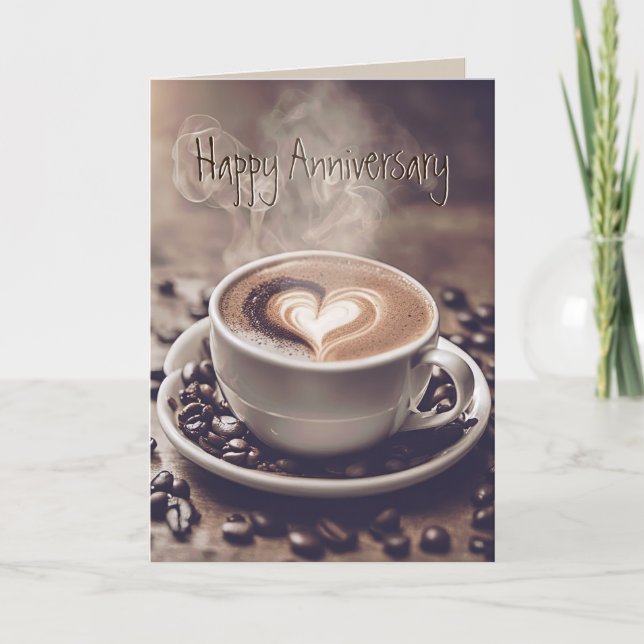 Anniversary Coffee With Heart Card (Front)