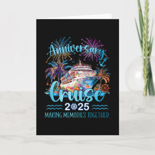 Anniversary Cruise 2025 Making Memories Together Card