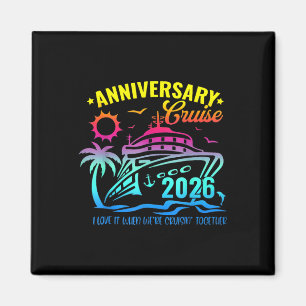 Anniversary Cruise 2026 Making Memories Together V Magnet