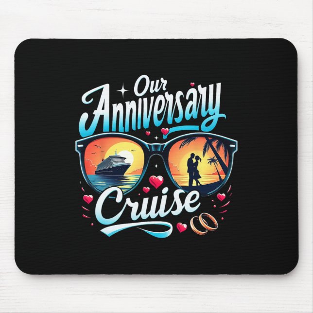 Anniversary Cruise Couples Matching Romantic Cruis Mouse Pad (Front)