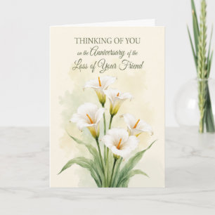 Anniversary Loss Friend White Calla Lilies Card