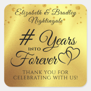 Anniversary # YEARS INTO FOREVER Thank You Gold Square Sticker