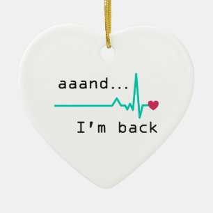 Annnd I'm back, Heart Attack Survivor Business Car Ceramic Tree Decoration