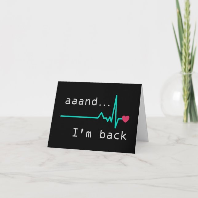 Annnd I'm back, Heart Attack Survivor Business Car Thank You Card (Front)