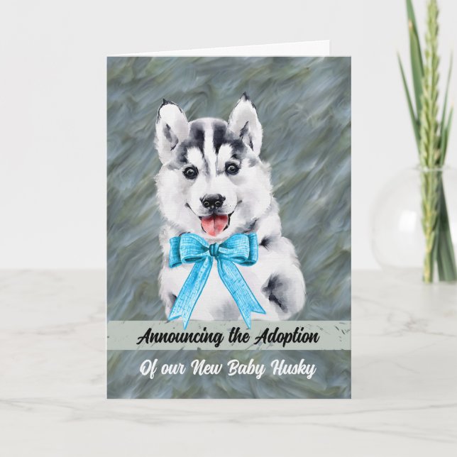 Announcement of Adoption of Baby Husky Dog (Front)