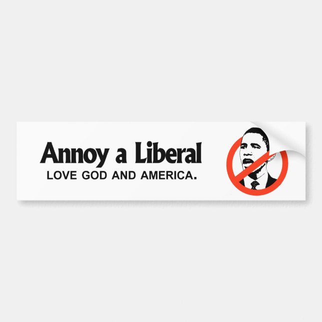 Annoy a Liberal - Love God and America Bumper Sticker (Front)