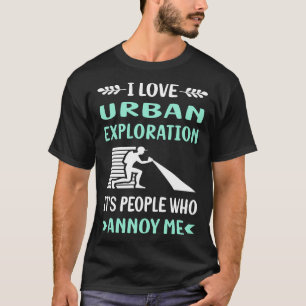 Annoy Urban Exploration T-Shirt