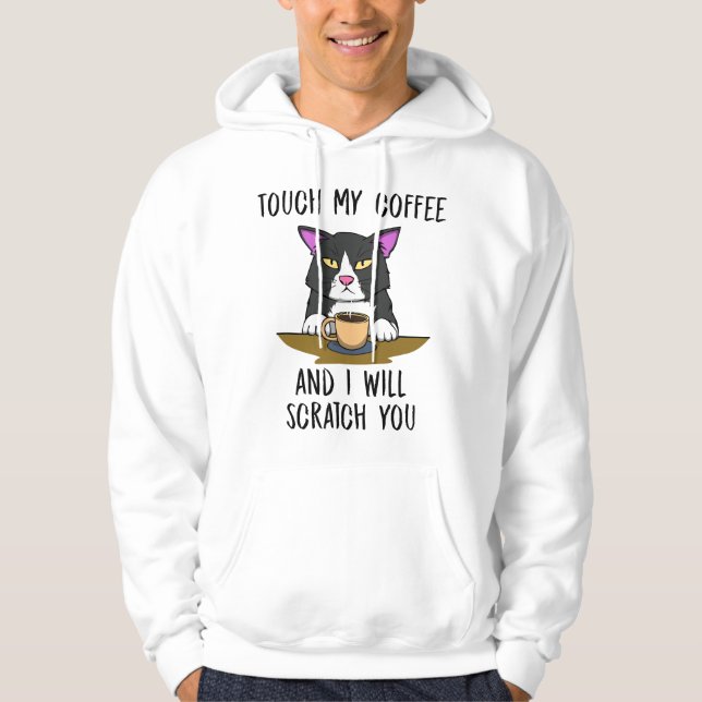 Annoyed Cat Cute Kitty Scratch You Coffee Hoodie (Front)