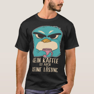 Annoyed penguin coffee espresso men women T-Shirt